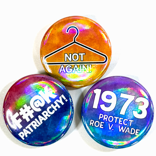 Pro Choice Button Set, Pro Choice Pins, Women's Rights, Right to Choose, Roe v Wade